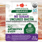 Bacon No Sugar Organc Sl – Case of 12 Packs